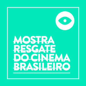 mostra-resgate-do-cinema-brasileiro-2016-papo-de-cinema