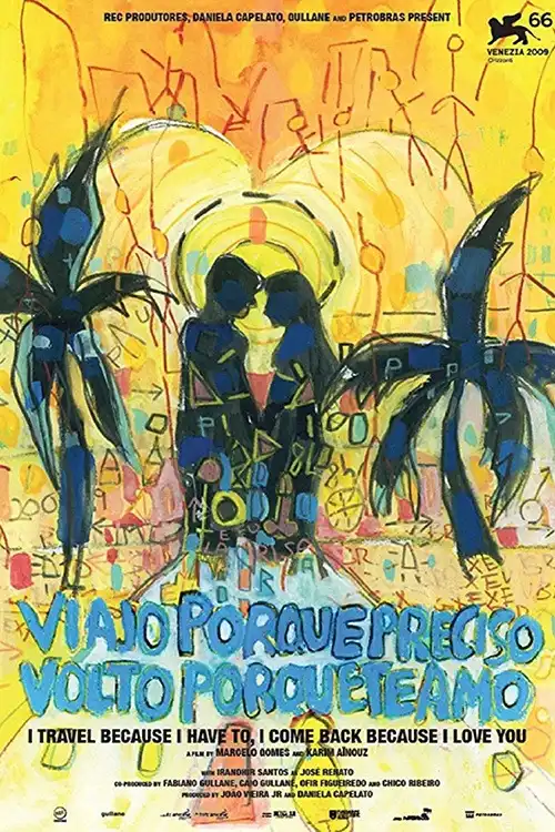 Viajo Porque Preciso, Volto Porque te Amo