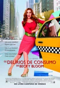Delírios de Consumo de Becky Bloom