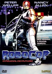 Robocop: O Policial do Futuro