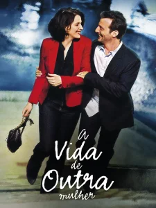 A Vida de Outra Mulher
