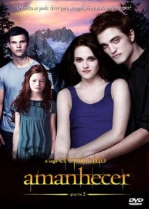 A Saga Crepúsculo: Amanhecer – Parte 2