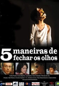 Cinco Maneiras de Fechar os Olhos