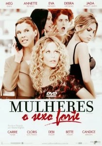 Mulheres… O Sexo Forte