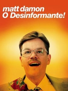 O Desinformante!