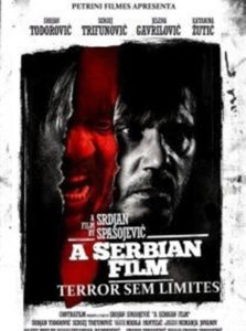 A Serbian Film: Terror Sem Limites