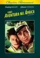 Uma Aventura na africa papo de cinema e1374870964825