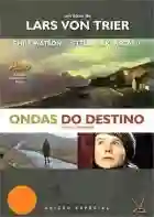 Ondas do Destino papo de cinema