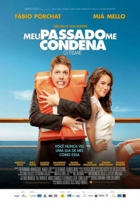 Meu Passado Me Condena: O Filme