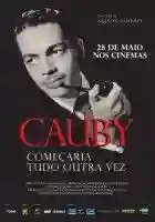 20150528 poster a de cauby comecaria tudo outra vez do diretor nelson hoineff 1432764019423 353x5001 e1432846204595