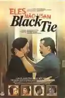 20160725 eles nao usam black tie cartaz1