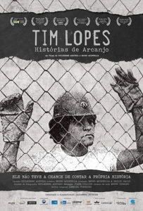 Tim Lopes: Histórias de Arcanjo