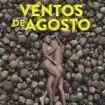 20140819 ventos de agosto papo de cinema1 e1408416546838
