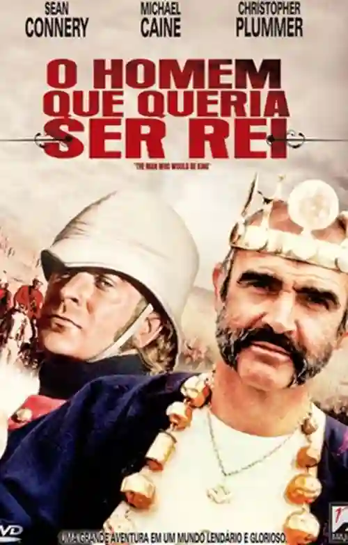 O Homem que Queria Ser Rei