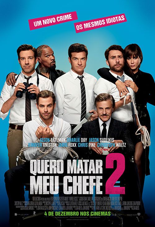 Filmes da semana: Quero Matar Meu Chefe 1 e 2