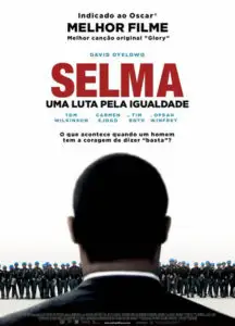Selma: Uma Luta Pela Igualdade