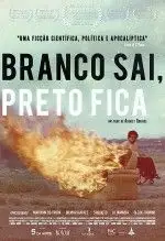 20150211 branco sai preto fica poster e1423622769695