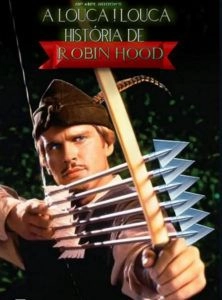 A Louca! Louca História de Robin Hood