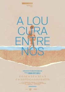 A Loucura Entre Nós