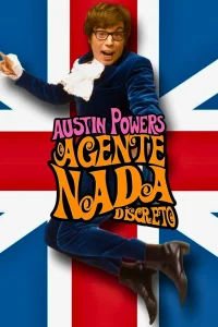 Austin Powers: 000 Um Agente Nada Discreto