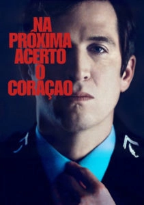 Na Próxima, Acerto o Coração