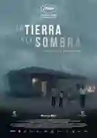 A Terra e a Sombra 14 20151030 la tierra y la sombra poster empeliculados.co e1446213127795