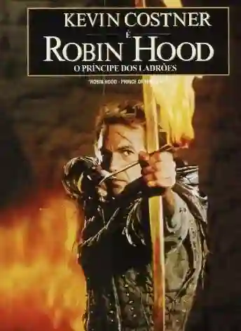 Filmes 3 Robin Hood: O Príncipe dos Ladrões