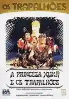 20160331 250px a princesa xuxa e os trapalhoes e1459442760159