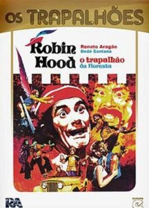 Robin Hood: O Trapalhão da Floresta