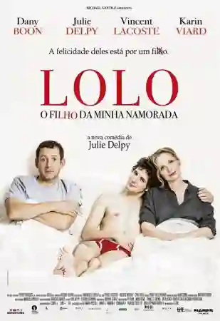 Lolo: O Filho da Minha Namorada