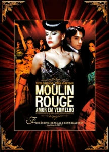 Moulin Rouge: Amor em Vermelho