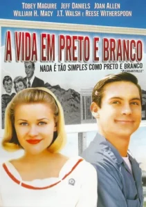 A Vida em Preto e Branco