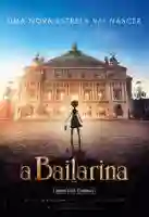 20170104 a bailarina papo de cinema cartaz