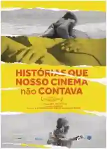 Histórias que Nosso Cinema (Não) Contava