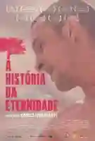 20170325 a historia da eternidade papo de cinema