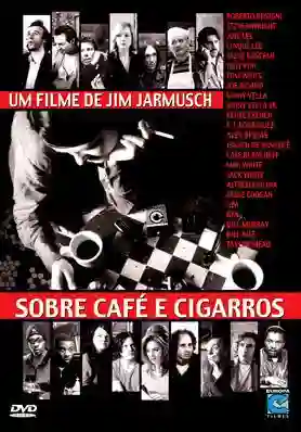 Sobre Café e Cigarros 12 20170407 1958618 4 e1491585725704