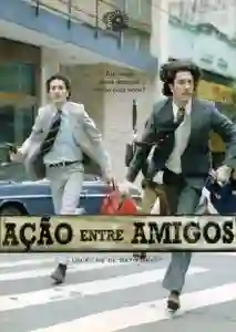 20170523 acao entre amigos poster papo de cinema