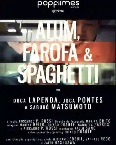 20170620 atum farofa e spaghetti papo de cinema cartaz