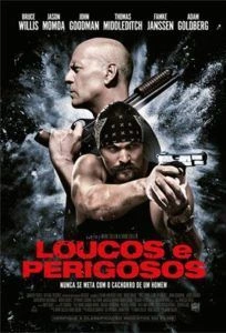 Loucos e Perigosos