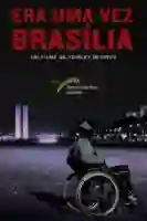 20170808 era uma vez brasilia papo de cinema cartaz