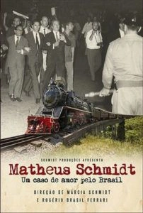 Matheus Schmidt: Um Caso de Amor pelo Brasil