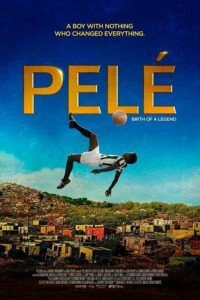 Pelé: O Nascimento de Uma Lenda