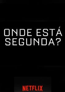 Onde Está Segunda?