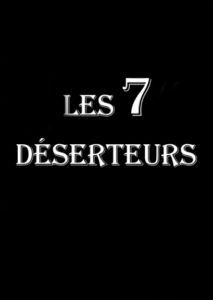 Os 7 Desertores