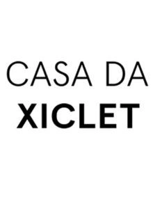 Casa da Xiclet
