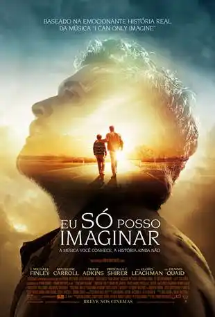 Filmes 22 Eu Só Posso Imaginar