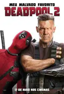 20180511 deadpool 2 papo de cinema cartaz