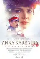 20180529 anna karenina a historia de vronsky papo de cinema cartaz