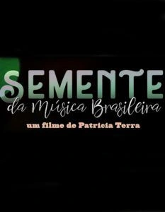 Semente da Música Brasileira