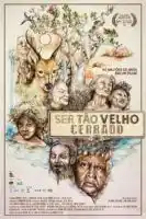 20180730 ser tao velho cerrado papo de cinema cartaz